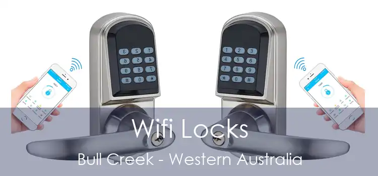 Wifi Locks Bull Creek - Western Australia
