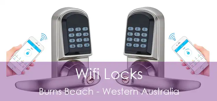 Wifi Locks Burns Beach - Western Australia