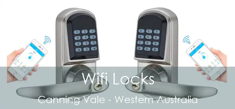 Wifi Locks Canning Vale - Western Australia
