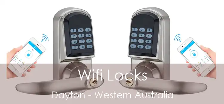 Wifi Locks Dayton - Western Australia