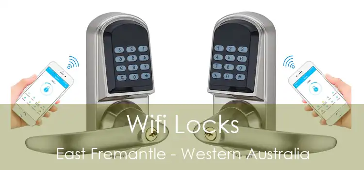 Wifi Locks East Fremantle - Western Australia