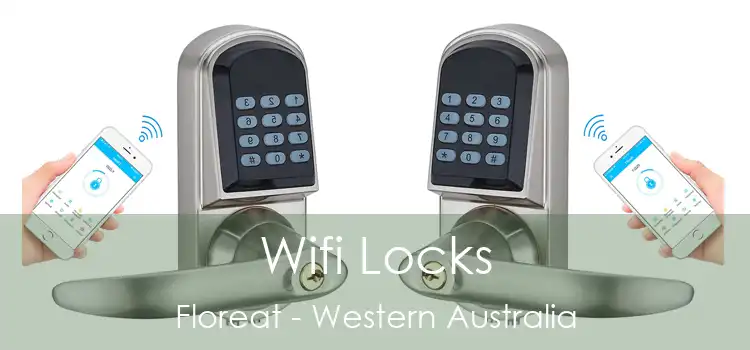 Wifi Locks Floreat - Western Australia