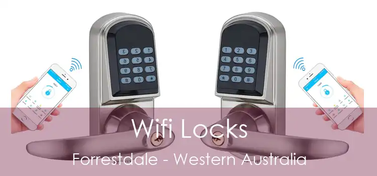 Wifi Locks Forrestdale - Western Australia