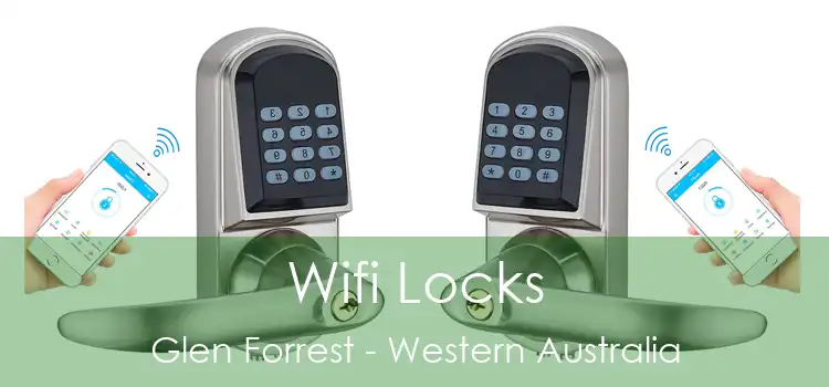 Wifi Locks Glen Forrest - Western Australia
