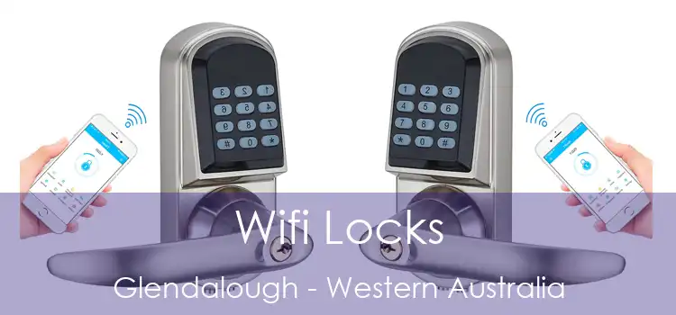 Wifi Locks Glendalough - Western Australia