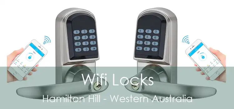 Wifi Locks Hamilton Hill - Western Australia
