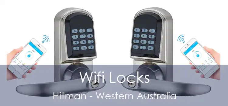 Wifi Locks Hillman - Western Australia