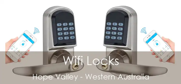Wifi Locks Hope Valley - Western Australia