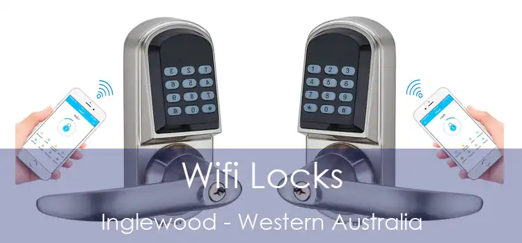 Wifi Locks Inglewood - Western Australia