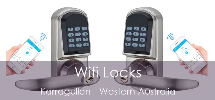 Wifi Locks Karragullen - Western Australia