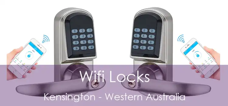 Wifi Locks Kensington - Western Australia