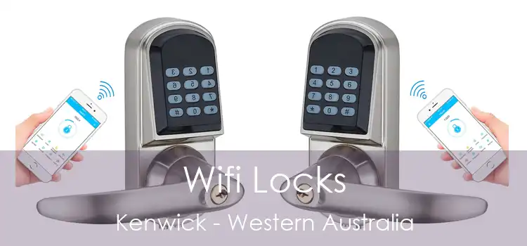 Wifi Locks Kenwick - Western Australia