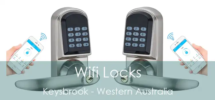 Wifi Locks Keysbrook - Western Australia
