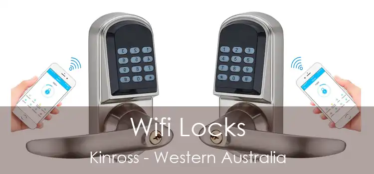 Wifi Locks Kinross - Western Australia