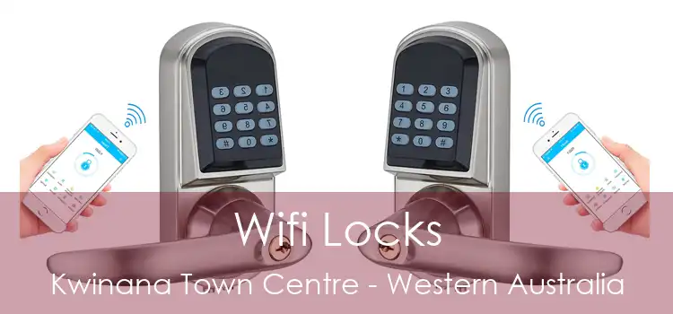 Wifi Locks Kwinana Town Centre - Western Australia