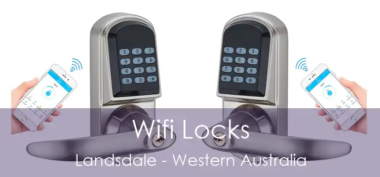Wifi Locks Landsdale - Western Australia