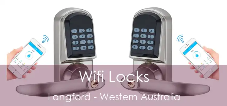 Wifi Locks Langford - Western Australia