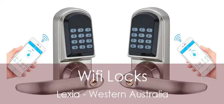 Wifi Locks Lexia - Western Australia