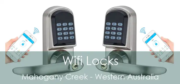 Wifi Locks Mahogany Creek - Western Australia