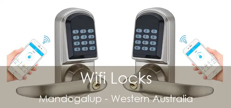 Wifi Locks Mandogalup - Western Australia