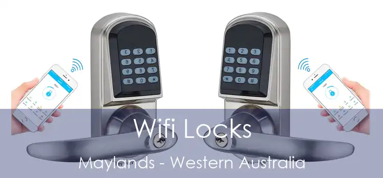 Wifi Locks Maylands - Western Australia