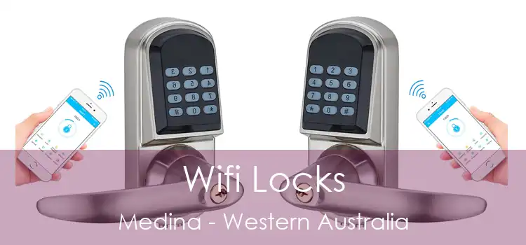 Wifi Locks Medina - Western Australia