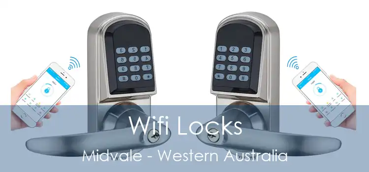 Wifi Locks Midvale - Western Australia