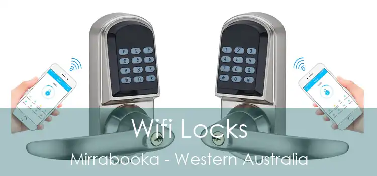 Wifi Locks Mirrabooka - Western Australia
