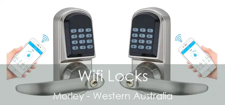 Wifi Locks Morley - Western Australia