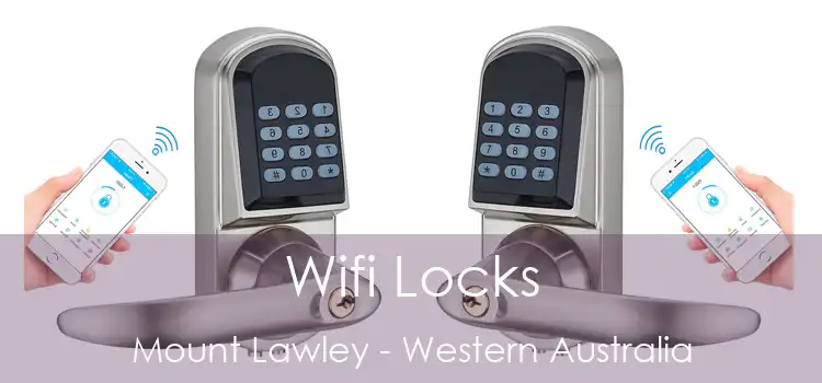 Wifi Locks Mount Lawley - Western Australia