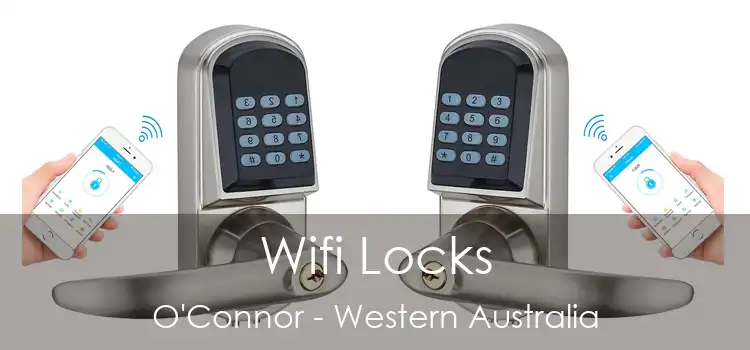 Wifi Locks O'Connor - Western Australia
