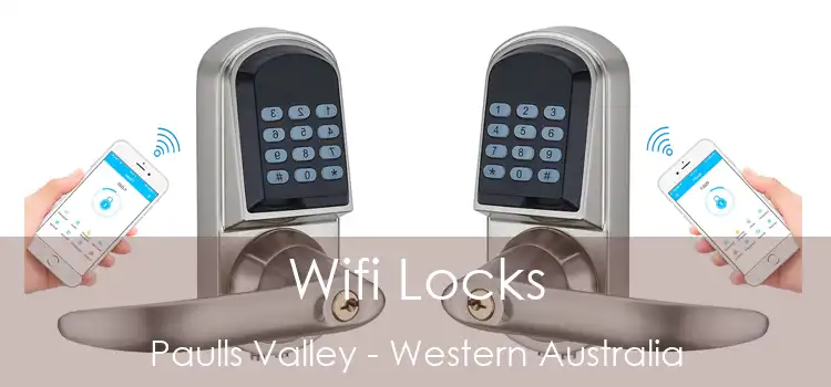 Wifi Locks Paulls Valley - Western Australia
