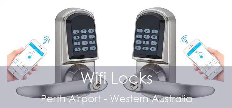 Wifi Locks Perth Airport - Western Australia