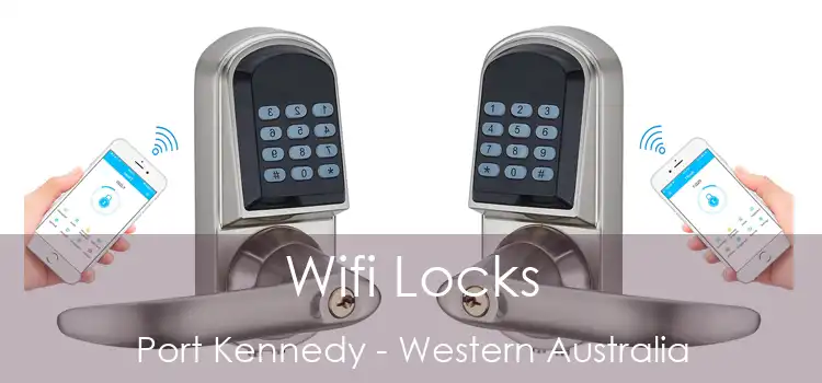 Wifi Locks Port Kennedy - Western Australia