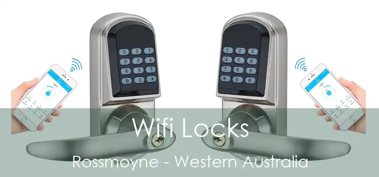 Wifi Locks Rossmoyne - Western Australia