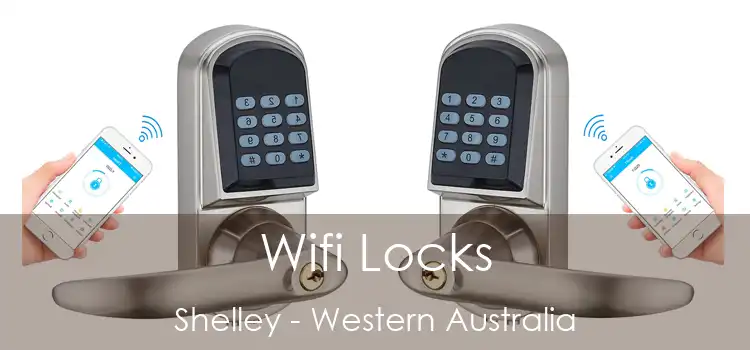 Wifi Locks Shelley - Western Australia