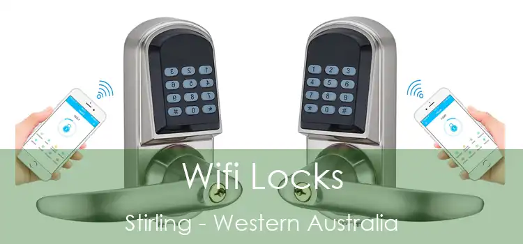 Wifi Locks Stirling - Western Australia