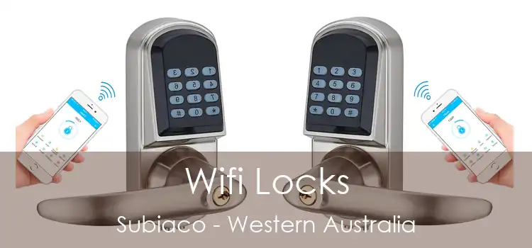 Wifi Locks Subiaco - Western Australia