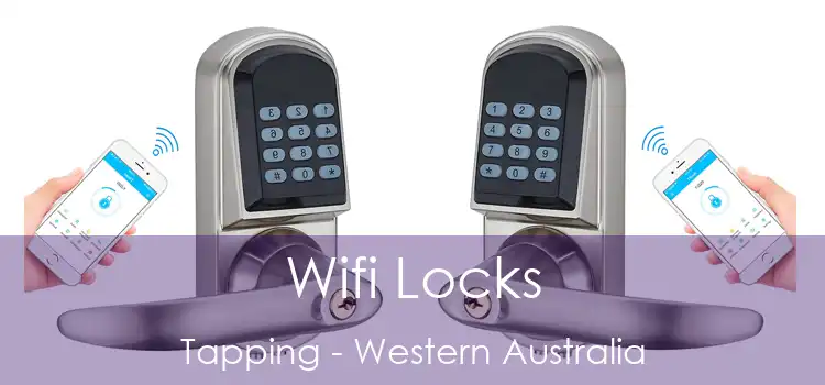 Wifi Locks Tapping - Western Australia