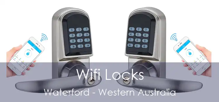 Wifi Locks Waterford - Western Australia