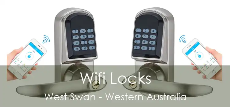 Wifi Locks West Swan - Western Australia